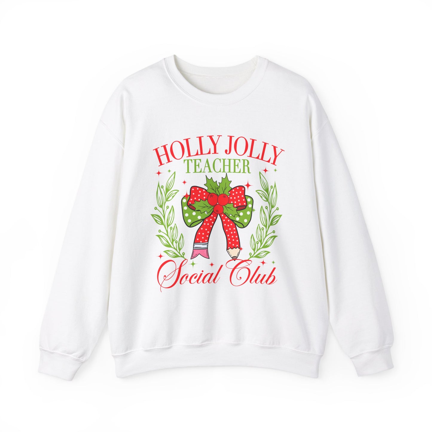 Holly Jolly Teacher Sweatshirt