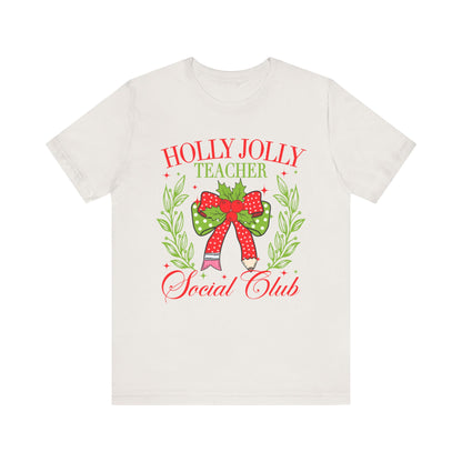 Holly Jolly Teacher Social Club Graphic Tee