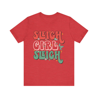 Sleigh Girl Sleigh Graphic Tee